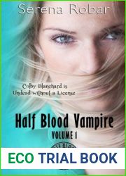 Half Blood Vampire Series: Volume 1: Braced to Bite and Fangs for Freaks