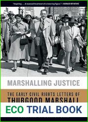 Marshalling Justice: The Early Civil Rights Letters of Thurgood Marshall