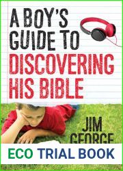 A Boy|s Guide to Discovering His Bible by Jim George (2015-04-01)