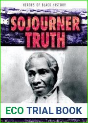 Sojourner Truth (Heroes of Black History)
