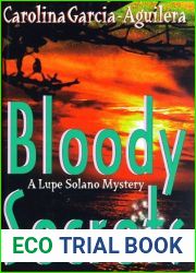 Bloody Secrets (Lupe Solano, #3)