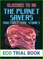 The Planet Savers and Three More Stories (Classics To Go)