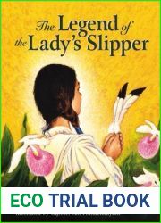 The Legend of the Lady|s Slipper