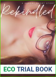 Rekindled (Kapow, #1.5)