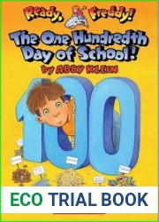 The One Hundredth Day of School! (Ready, Freddy!, #13)