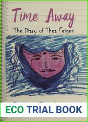 Time Away: The Diary of Thea Feigen
