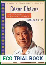 Cesar Chavez: A Voice For Farmworkers (Latino Biography Library)