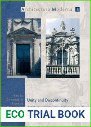 Unity and Discontinuity: Architectural Relationships between the Southern and Northern Low Countries (1530-1700) (Architectura Moderna)
