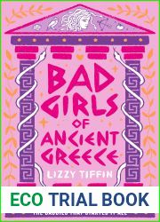 Bad Girls of Ancient Greece: The brand new guide to mythical retellings of women from antiquity for 2024
