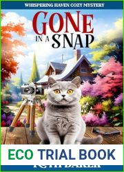 Gone in a Snap (Whispering Haven Cozy Mystery Book 1)
