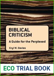 Biblical Criticism: A Guide for the Perplexed