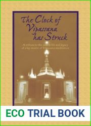 The Clock of Vipassana has Struck