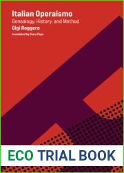 Italian Operaismo: Genealogy, History, Method (Insubordinations: Italian Radical Thought)