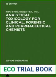 Analytical Toxicology for Clinical, Forensic and Pharmaceutical Chemists