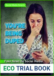 You|re Being Duped: Fake News on Social Media (Social Media Smarts)