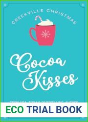 Cocoa Kisses: a Holiday Rom-Com (Creekville Kisses)