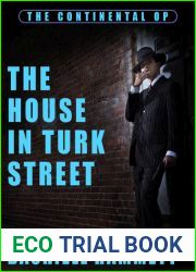 The House in Turk Street - a Continental Op Short Story (The Continental Op)