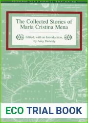 The Collected Stories of Maria Cristina Mena (Recovering the U.S. Hispanic Literary Heritage)