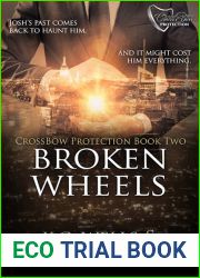Broken Wheels (CrossBow Protection #2)
