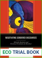 Negotiating Gendered Discourses: Michelle Bachelet and Cristina Fern?ndez de Kirchner