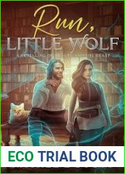 Run, Little Wolf: A Retelling of Beauty and The Beast (The Poets of Once Upon a Time Book 1)