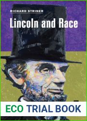 Lincoln and Race (Concise Lincoln Library)