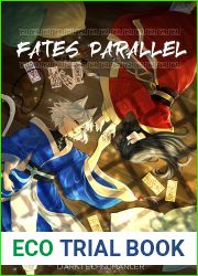 Fates Parallel Vol. 1: A Xianxia Wuxia Inspired Cultivation Academy Series
