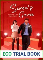 Siren|s Game: Love in the Spotlight (Siren|s Duet #2)