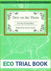 Dew on the Thorn (Recovering the U.s. Hispanic Literary Heritage)