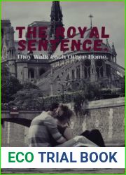 The Royal Sentence: They Walk Each Other Home.