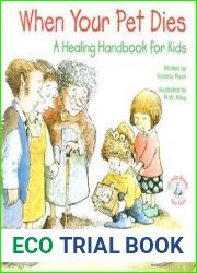 When Your Pet Dies…A Healing Handbook for Kids (Elf-Help Books for Kids)