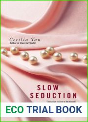 Slow Seduction (Struck by Lightning, #2)