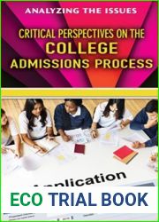 Critical Perspectives on the College Admissions Process (Analyzing the Issues)