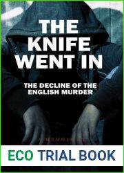 The Knife Went In: Real-Life Murderers and Our Culture