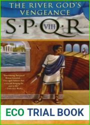 The River God|s Vengeance (SPQR VIII)