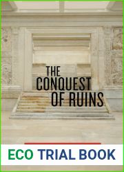 The Conquest of Ruins: The Third Reich and the Fall of Rome