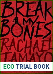 Break My Bones (Deadly Sins, #1)