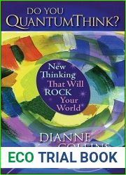 Do You QuantumThink?: New Thinking That Will Rock Your World