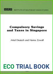 Compulsory Savings and Taxes in Singapore (Research Notes and Discussions)