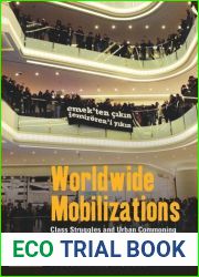 Worldwide Mobilizations: Class Struggles and Urban Commoning