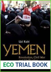 Yemen: Revolution, Civil War and Unification (Library of Modern Middle East Studies)