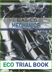 The Basics of Mechanics (Core Concepts)