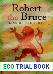 Robert the Bruce: King of the Scots