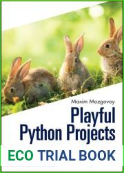 Playful Python Projects: Modeling and Animation