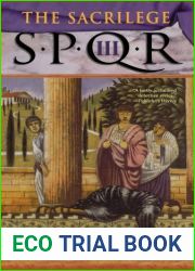 S.P.Q.R. III: The Sacrilege by John Roberts (1999-10-13)