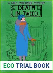 Death in Tweed (Mrs Mortimer Mysteries, #3)