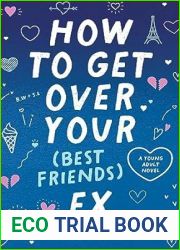 How to Get Over Your (Best Friend|s) Ex