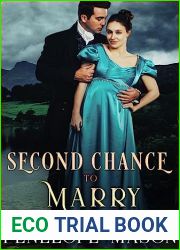 Second Chance to Marry: A Pride and Prejudice Sensual Variation (To Marry in Haste)