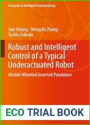 Robust and Intelligent Control of a Typical Underactuated Robot: Mobile Wheeled Inverted Pendulum (Research on Intelligent Manufacturing)