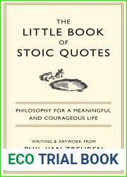 The Little Book of Stoic Quotes: Philosophy for a Meaningful and Courageous Life